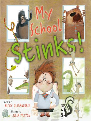 cover image of My School Stinks!